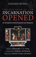 Doctrine of the Incarnation Opened