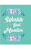 Worlds Best Mentor: Teal Blank Lined Journal