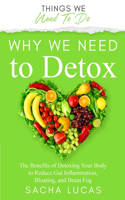 Why We Need To Detox