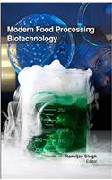 Modern Food Processing Biotechnology