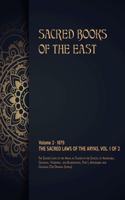 The Sacred Laws of the Aryas: Volume 1 of 2(2 Sacred Books of the East)