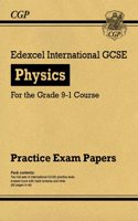 Edexcel International GCSE Physics Practice Papers: (CGP IGCSE Physics)