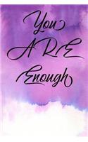 Inspirational Quote Journal - You Are Enough: A Fun Notebook to Celebrate Your Worth