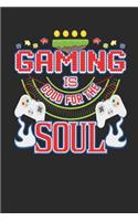 Gaming Is Good for the Soul