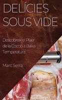 Delícies Sous Vide