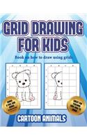 Book on how to draw using grids (Learn to draw cartoon animals)