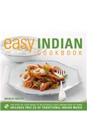 Easy Indian Cookbook: The Step-by-step Guide to Deliciously Easy Indian Food at Home