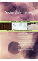 Social Skills Training A Complete Guide - 2020 Edition