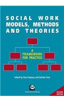 Social Work Models, Methods and Theories