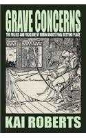 Grave Concerns