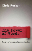 The Power of Words