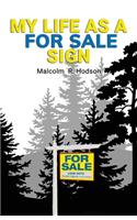 My Life As A For Sale Sign