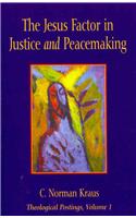 Jesus Factor in Justice and Peacemaking