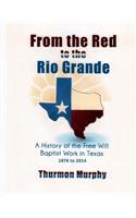 From the Red to the Rio Grande