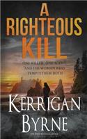 A Righteous Kill: (1 A Shakespearean Suspense Book)