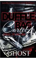 Duffle Bag Cartel 4: Loyal To No One(4 Duffle Bag Cartel)