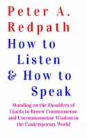 How to Listen and How to Speak