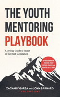 The Youth Mentoring Playbook Volume 1
