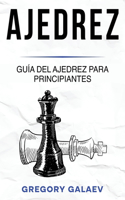 Ajedrez: Guía del ajedrez para principiantes