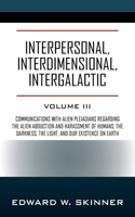 Interpersonal, Interdimensional, Intergalactic