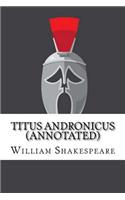Titus Andronicus (Annotated)