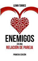 Enemigos en una Relacion de Pareja