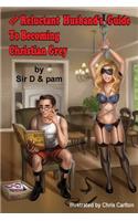 Reluctant Husband's Guide to Becoming Christian Grey