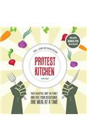 Protest Kitchen Lib/E