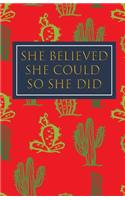 She Believed She Could So She Did