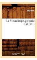 Le Misanthrope, Comédie (Éd.1851)