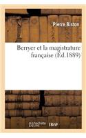 Berryer Et La Magistrature Française