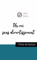 Un roi sans divertissement de Jean Giono (fiche de lecture et analyse complete de l'oeuvre)