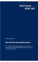 Das Portraet Eines Reformators