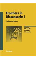 Frontiers in Biosensorics I