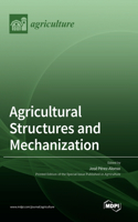 Agricultural Structures and Mechanization