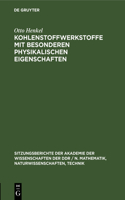 Kohlenstoffwerkstoffe Mit Besonderen Physikalischen Eigenschaften: (1978 Sitzungsberichte der Akademie der Wissenschaften der Ddr / N. Mathematik, Naturwissenschaften, Techn)