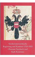 Vorderosterreichische Regierung Und Kammer 1753-1805