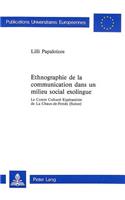 Ethnographie de la Communication Dans Un Milieu Social Exolingue