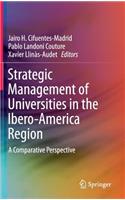 Strategic Management of Universities in the Ibero-America Region