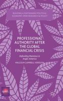 Professional Authority After the Global Financial Crisis