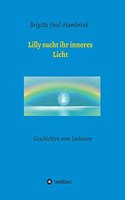 Lilly sucht ihr inneres Licht