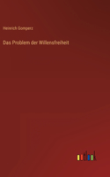 Problem der Willensfreiheit