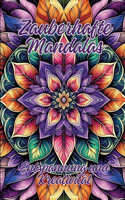 Zauberhafte Mandalas: Entspannung und Kreativität