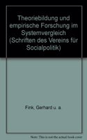 Theoriebildung Und Empirische Forschung Im Systemvergleich