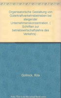 Organisatorische Gestaltung Von Guterkraftverkehrsbetrieben Bei Steigender Unternehmenskonzentration