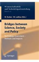 Bridges Between Science, Society and Policy