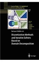 Discretization Methods and Iterative Solvers Based on Domain Decomposition