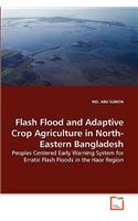 Flash Flood and Adaptive Crop Agriculture in North-Eastern Bangladesh
