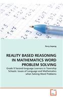 Reality Based Reasoning in Mathematics Word Problem Solving