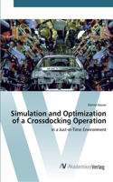 Simulation and Optimization of a Crossdocking Operation